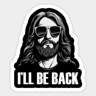 Christian, I'll Be Back, Jesus Saying, Motivational Sticker